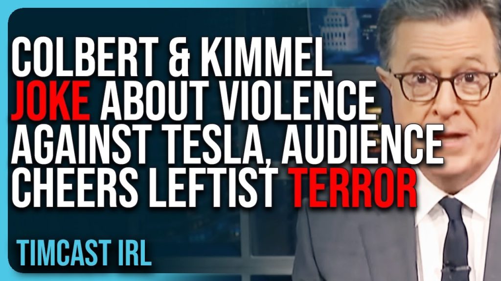 Colbert & Kimmel JOKE About Violence Against Tesla, Audience CHEERS Leftist Terror