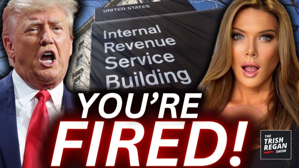Trump Orders IRS to FIRE 45,000 Agents!