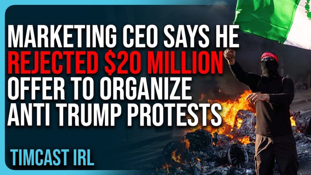 Marketing CEO Says He REJECTED  MILLION To Organize Anti Trump Protests, Deep State Is PANICKING