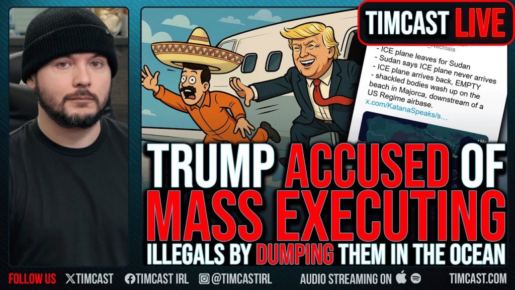 Trump Accused of MASS EXECUTING Illegals By DUMPING Them In The Ocean