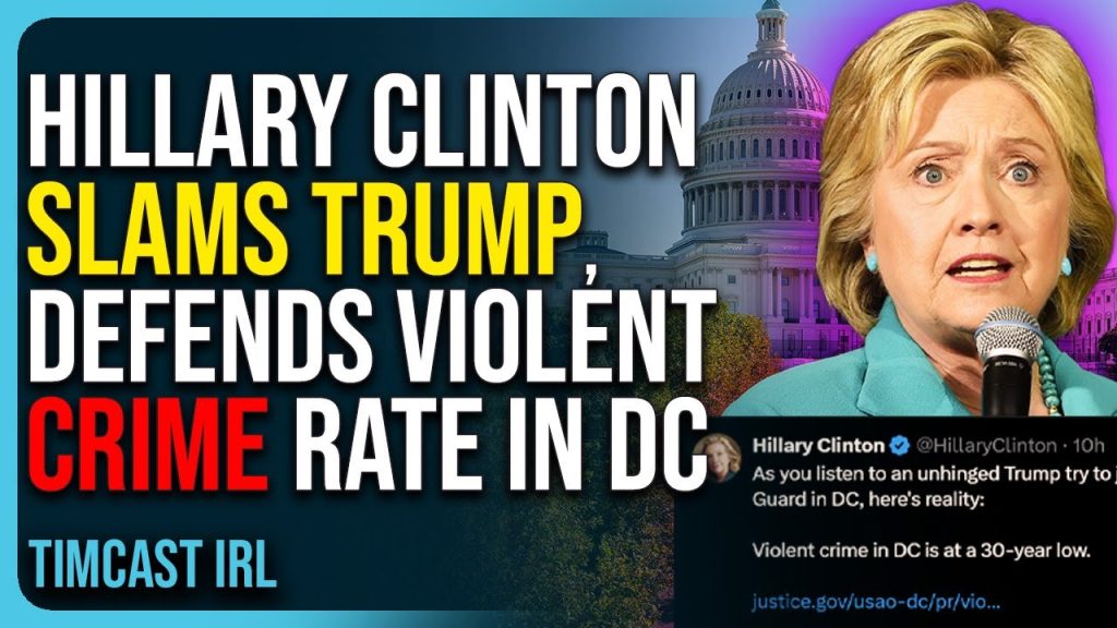 Hillary Clinton Slams Trump, Defends Violent Crime Rate In DC