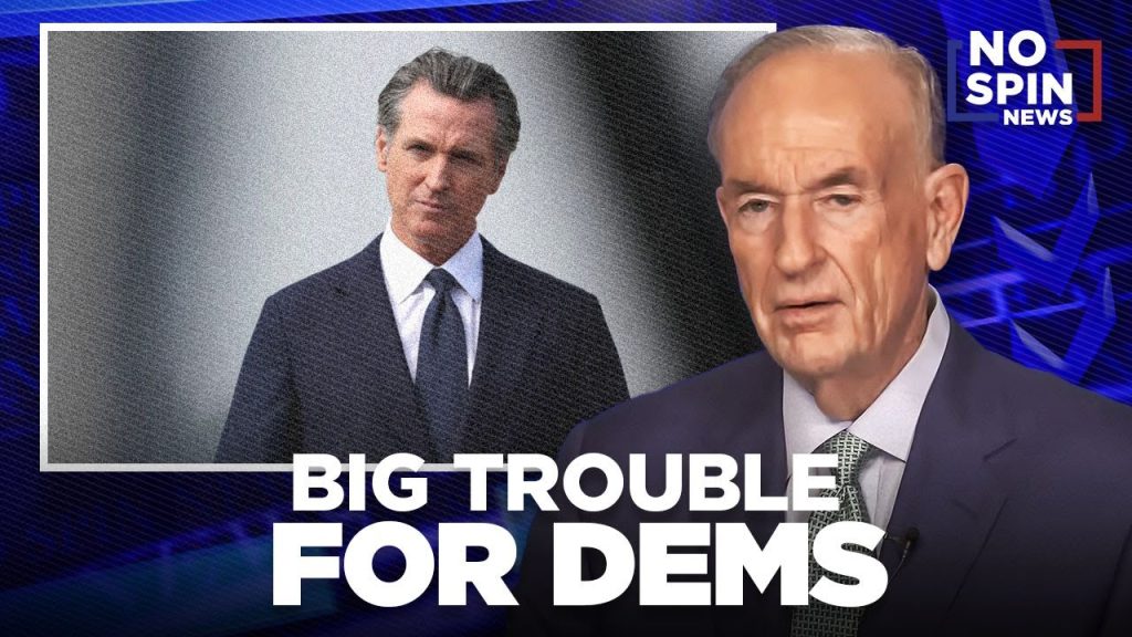 Bill O’Reilly: Big Trouble for the Democratic Party